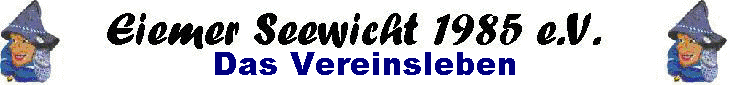 Das Vereinsleben